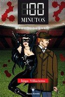 100 MINUTOS, de VILLACIEROS, IÑIGO | portada del libro