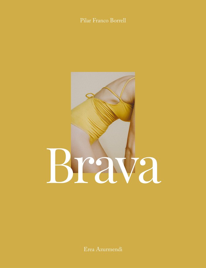 Brava, de Pilar Franco Borrell (@piluro) | portada del libro
