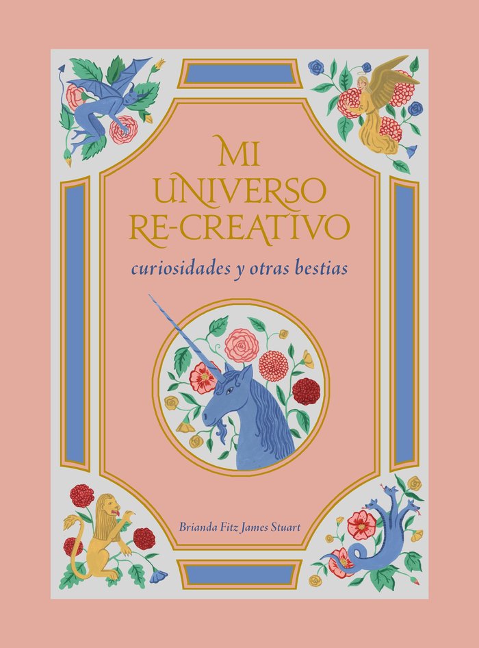Mi universo re-creativo, de Fitz James Stuart, Brianda | portada del libro
