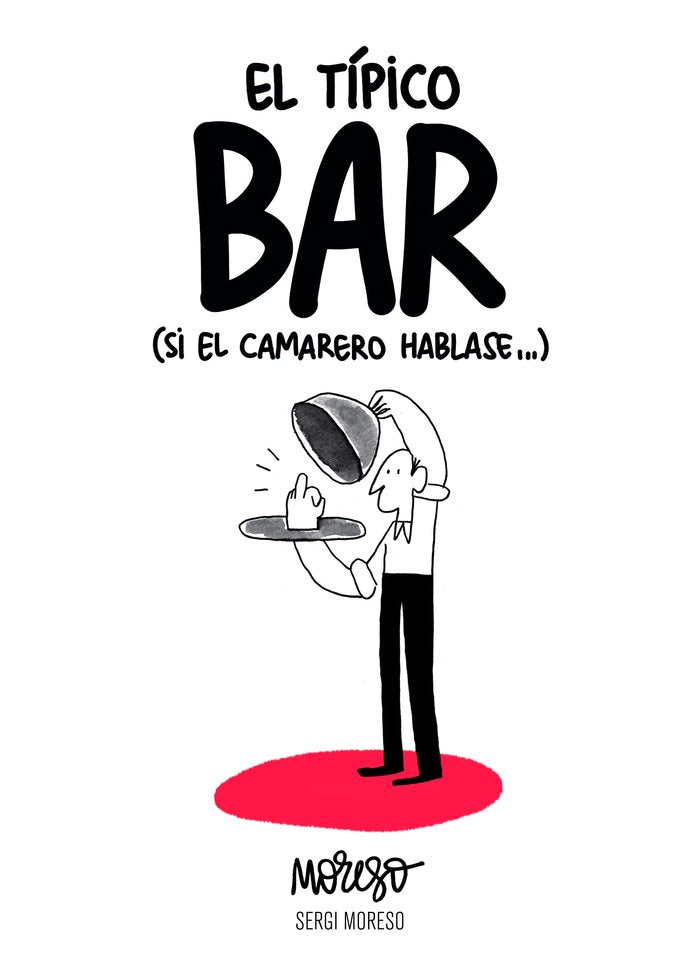 El típico bar, de Moreso, Sergi | portada del libro