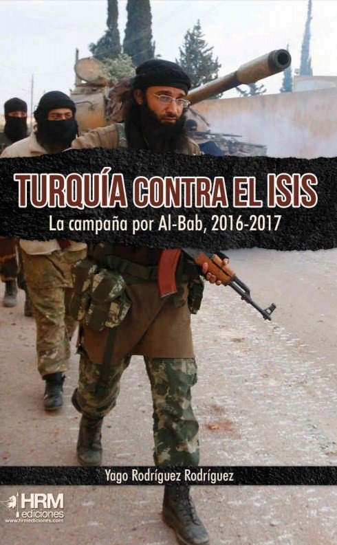 Turquía contra el ISIS, de Rodríguez Rodríguez, Yago | portada del libro