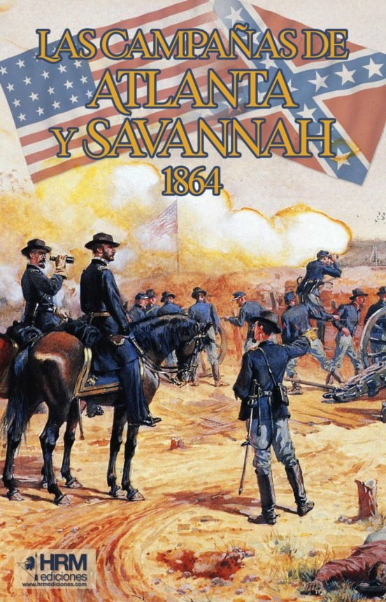 LAS CAMPAÑAS DE ATLANTA Y SAVANNAH 1864, de MCCARLEY, J. BRITT | portada del libro