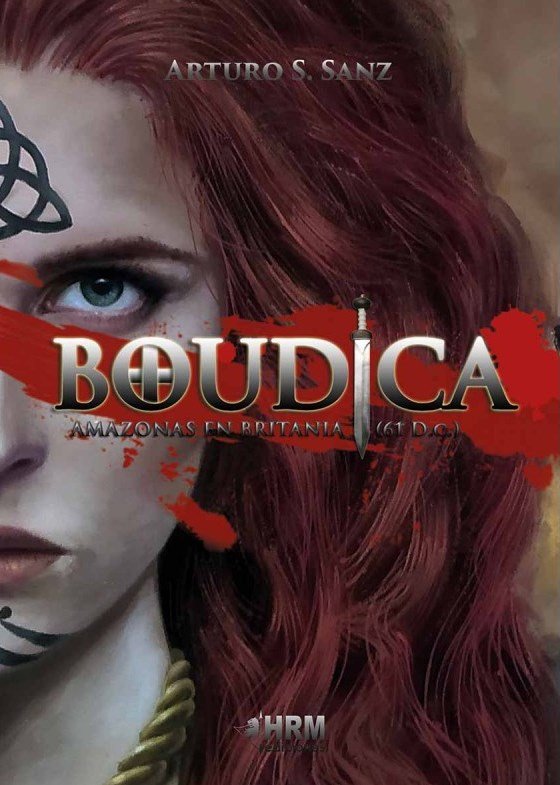 BOUDICA AMAZONAS EN BRITANIA 61 DC, de ARTURO SANCHEZ SANZ | portada del libro