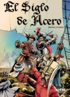 EL SIGLO DE ACERO, de HECTOR CASTRO | portada del libro