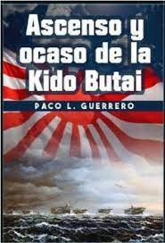 ASCENSO Y OCASO DE LA KIDO BUTAI., de L GUERRERO,PACO | portada del libro