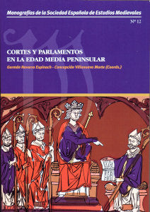 CORTES Y PARLAMENTOS EN LA EDAD MEDIA PENINSULAR | portada del libro
