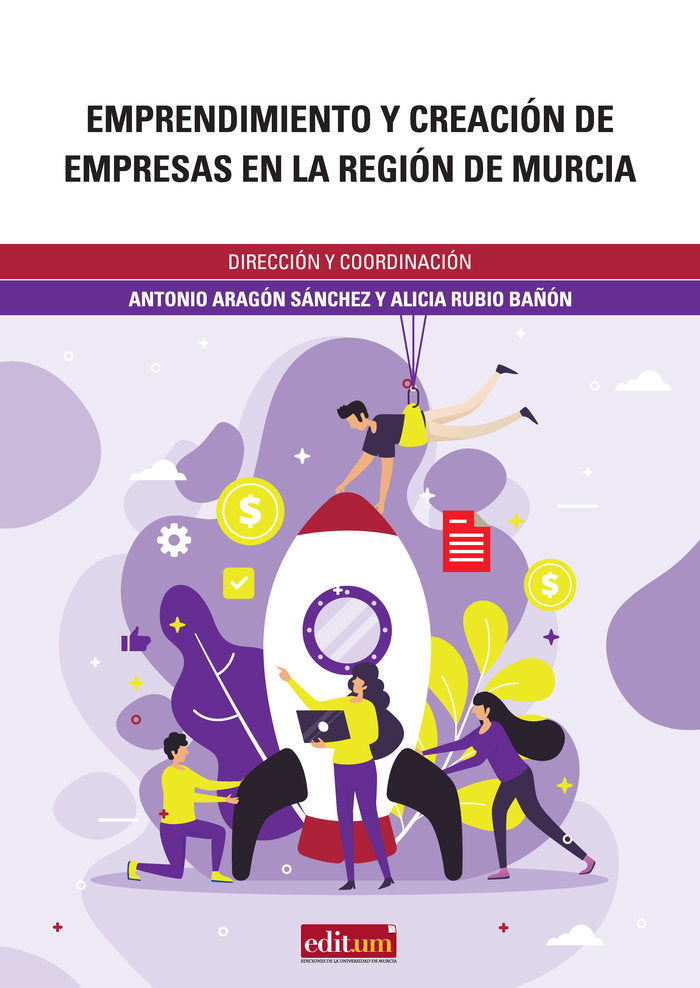 EMPRENDIMIENTO Y CREACION DE EMPRESAS EN LA REGION DE MURCIA, de ARAGON SANCHEZ | portada del libro
