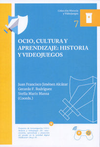 Ocio, Cultura y Aprendizaje: Historia y Videojuegos, de JIMENEZ ALCAZAR | portada del libro