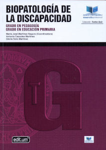 BIOPATOLOGIA DE LA DISCAPACIDAD GRADO PEDAGOGIA (OPEN ACCES, de MARTINEZ SEGURA, MARIA JOSE | portada del libro