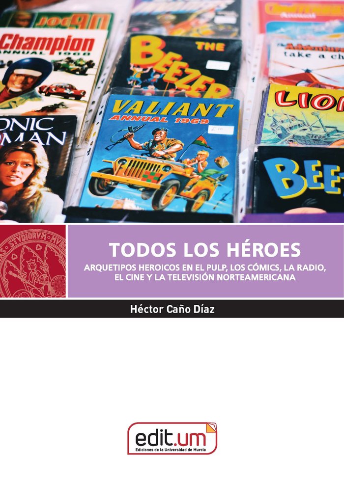 TODOS LOS HEROES, de CAÑO DIAZ | portada del libro