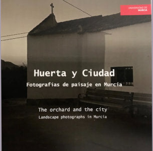 HUERTA Y CIUDAD THE ORCHARD AND THE CITY, de CARRASCO | portada del libro