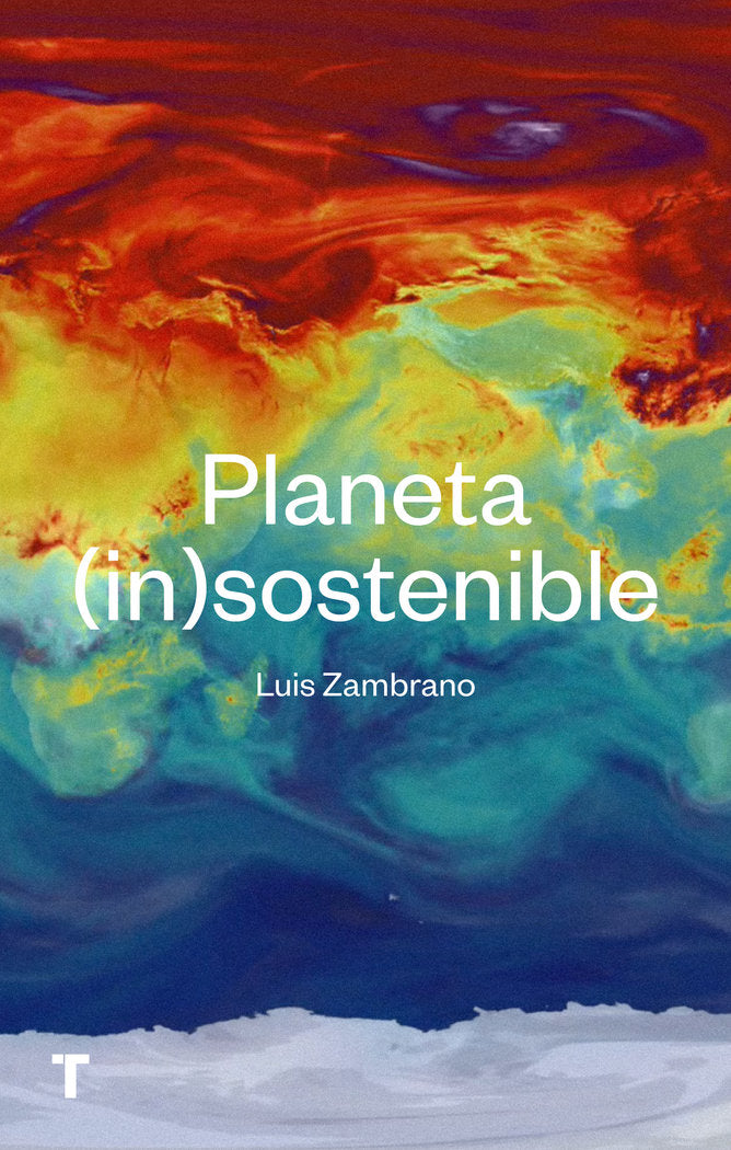 Planeta insostenible, de Zambrano, Luís | portada del libro