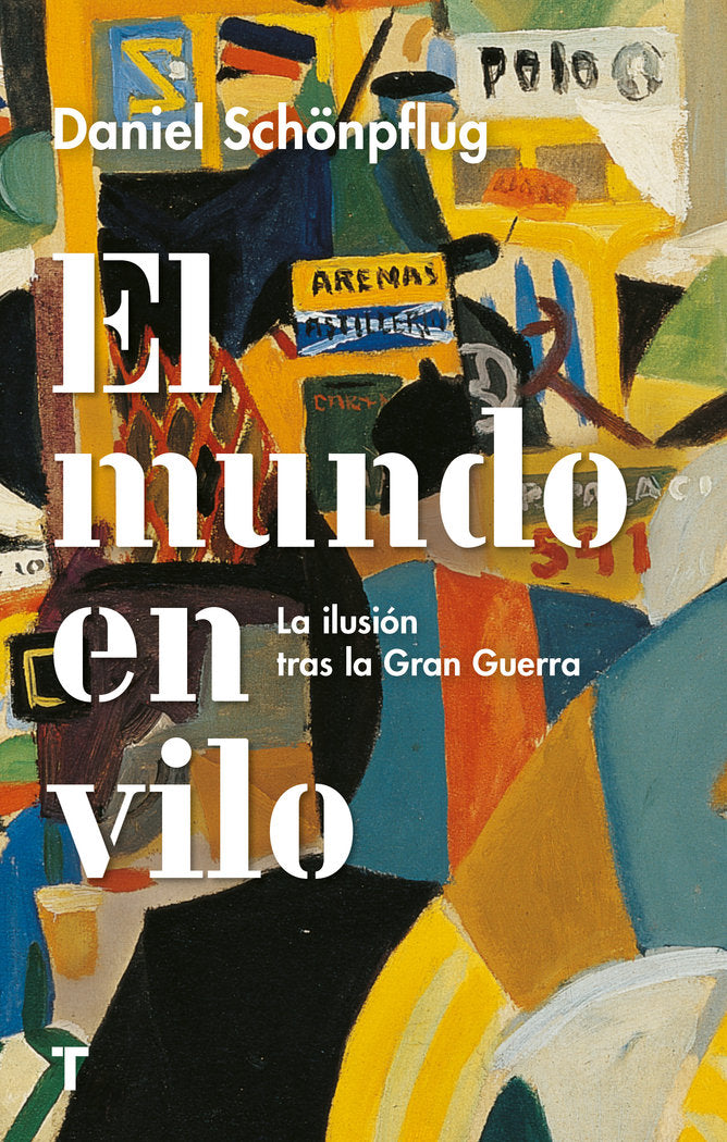 El mundo en vilo, de Schönpflug, Daniel | portada del libro