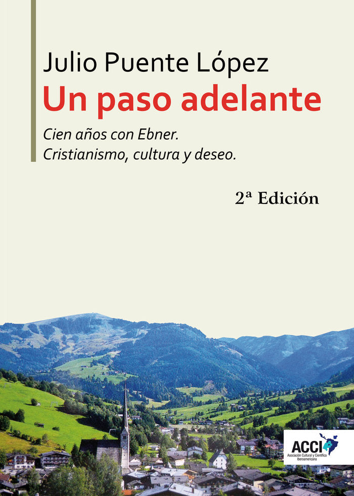 Un paso adelante Cien años con Ebner 2ª edición, de Puente Lopez, Julio | portada del libro
