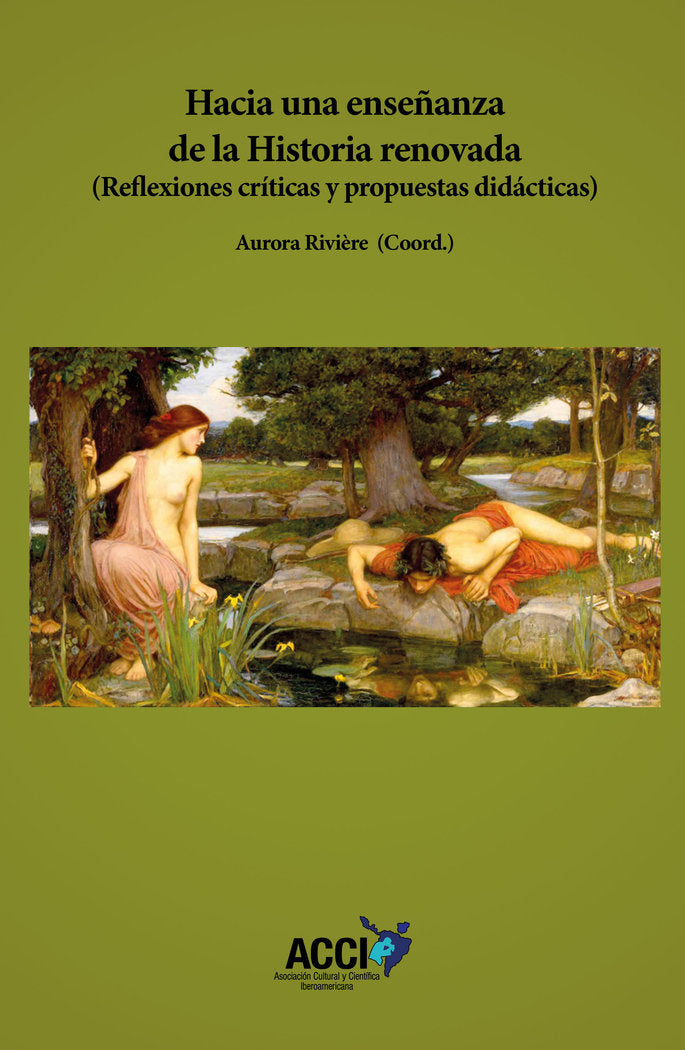Hacia una enseñanza de la Historia renovada, de Rivière Gómez, Aurora | portada del libro