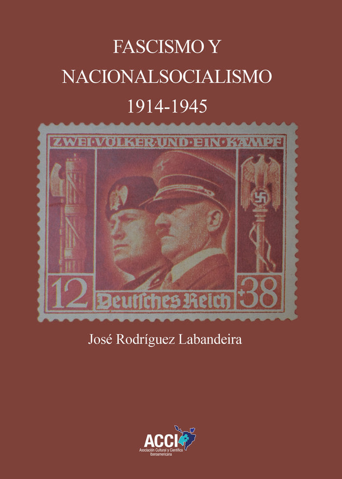 Fascismo y nacionalsocialismo 1914-1945, de Rodríguez Labandeira, José | portada del libro