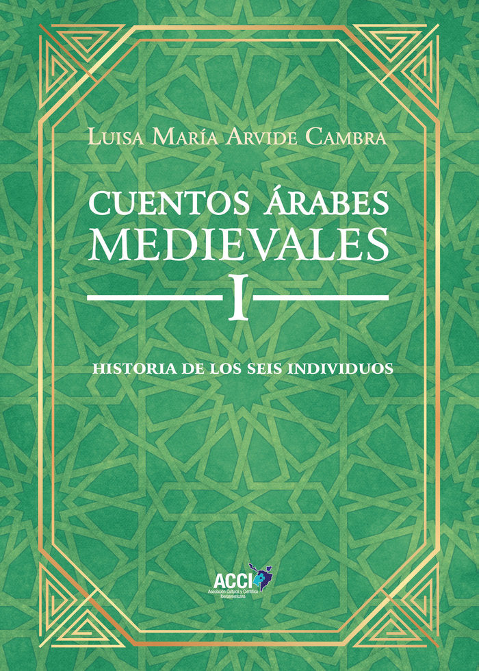 Cuentos Árabes Medievales I, de Arvide Cambra, Luisa María | portada del libro
