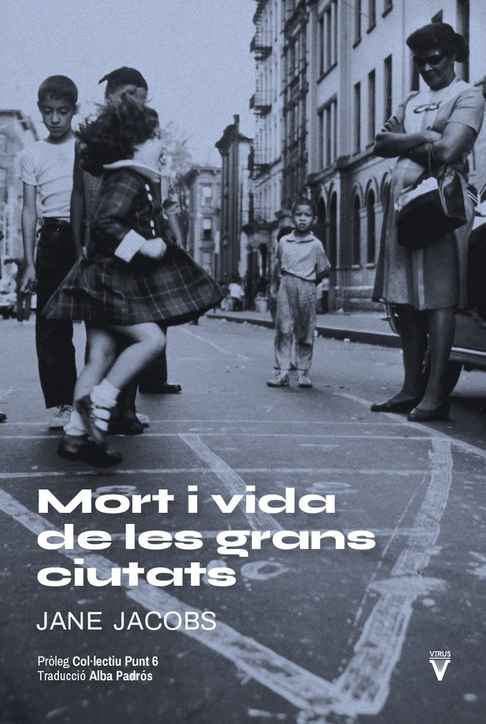 MORT I VIDA DE LES GRANS CIUTATS, de JACOBS, JANE | portada del libro