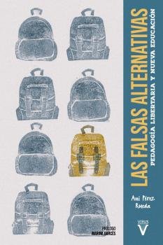 FALSAS ALTERNATIVAS, LAS (2ED), de PEREZ RUEDA, ANI | portada del libro