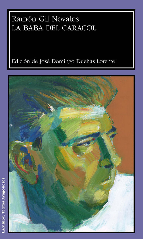 La baba del caracol, de Gil Novales, Ramón | portada del libro