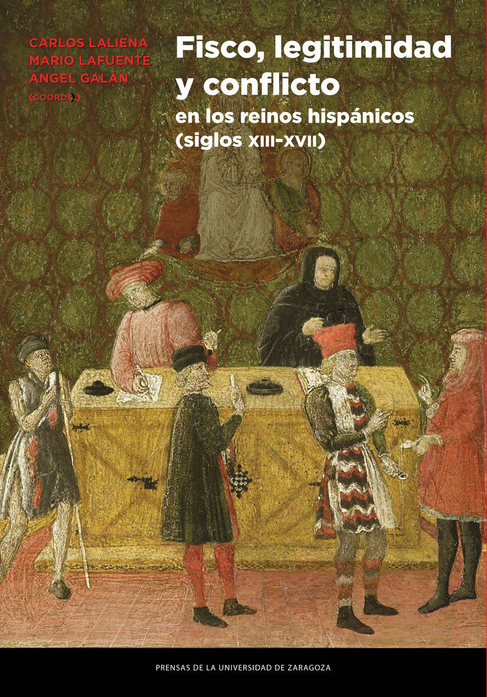 Fisco, legitimidad y conflicto en los reinos hispánicos (siglos XIII-XVII), de VVAA | portada del libro