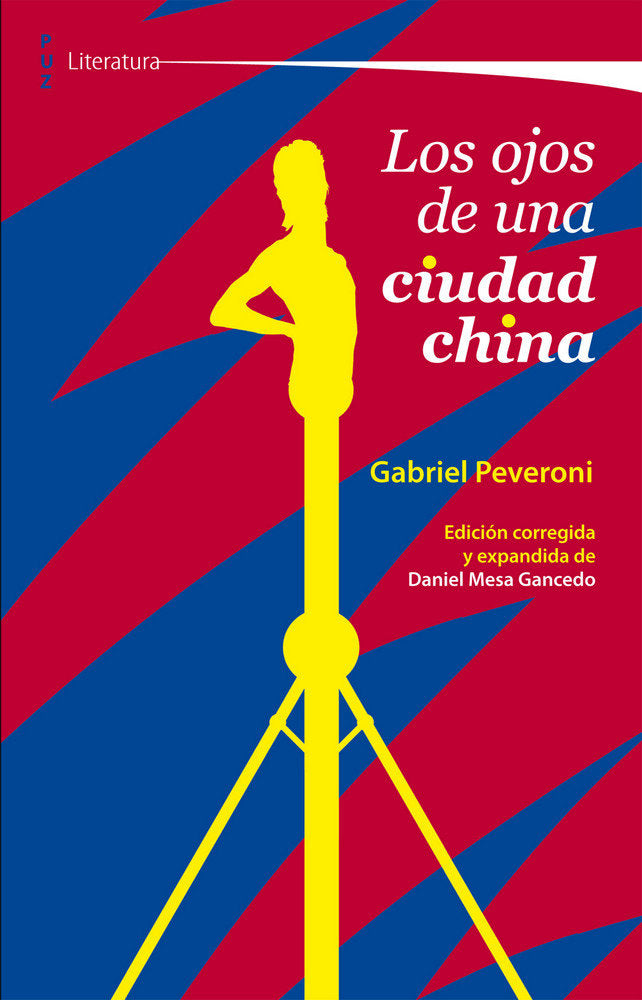 Los ojos de una ciudad china, de Peveroni, Gabriel | portada del libro