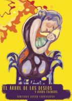 El árbol de los deseos y otros cuentos, de SANTIAGO DURAN CARRASCOSA | portada del libro