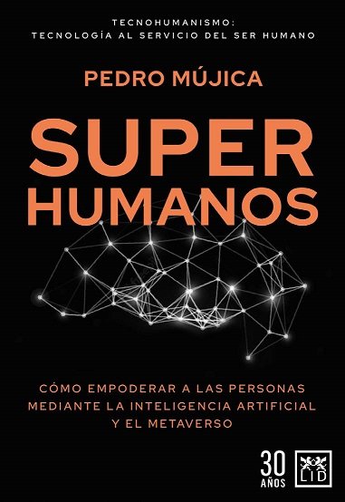 SUPERHUMANOS, de Mujica,Pedro | portada del libro