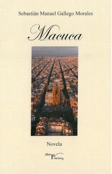 Macuca, de Gallego Morales, Sebastian Manuel | portada del libro