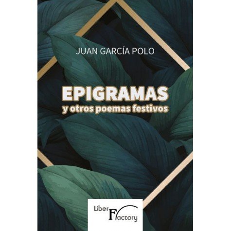 Epigramas y otros poemas festivos, de García Polo, Juan | portada del libro