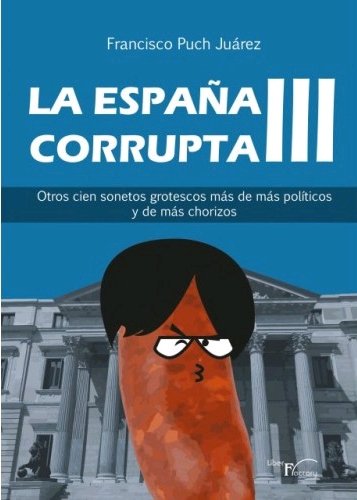La España Corrupta III, de Puch Juárez, Francisco | portada del libro