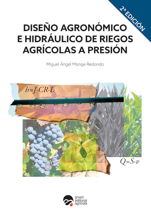 (2ED)DISEÑO AGRONOMICO E HIDRAULICO DE RIEGOS AGRICOLAS A P, de MIGUEL ANGEL MONGE | portada del libro