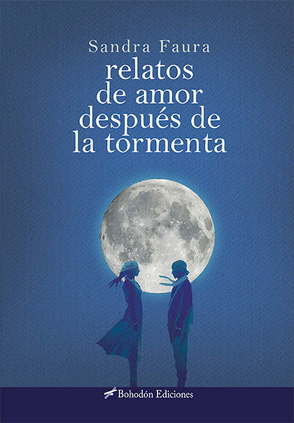 Relatos de amor después de la tormenta, de Faura Martín, Sandra | portada del libro