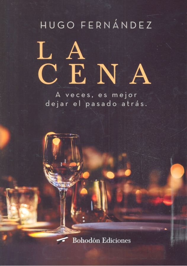 La cena, de Fernández Anchuelo, Hugo | portada del libro