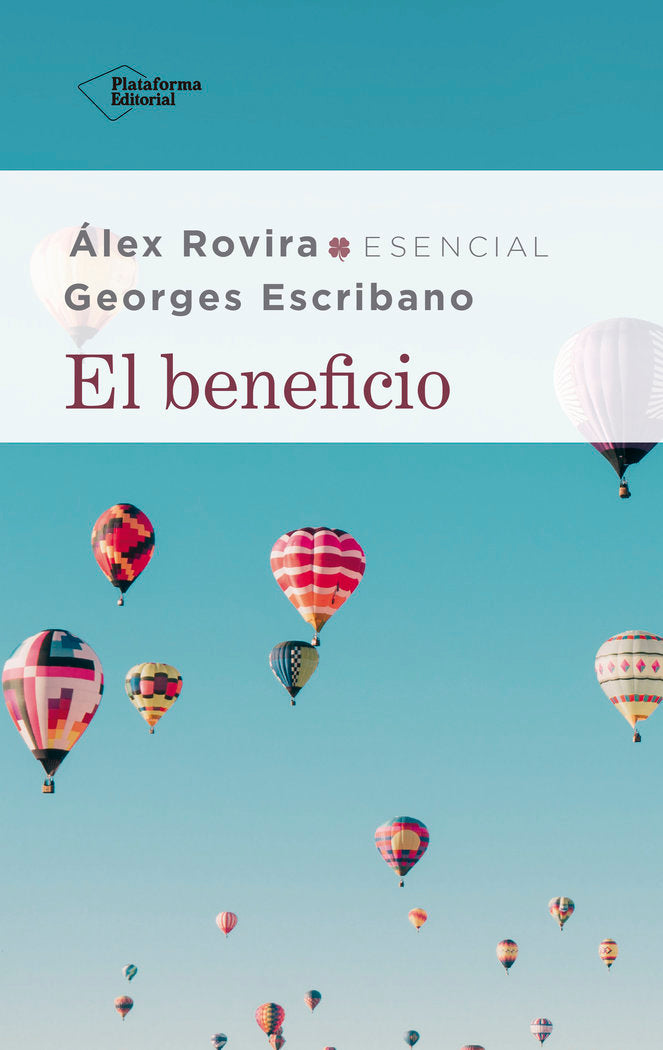 El beneficio, de Rovira, Álex | portada del libro