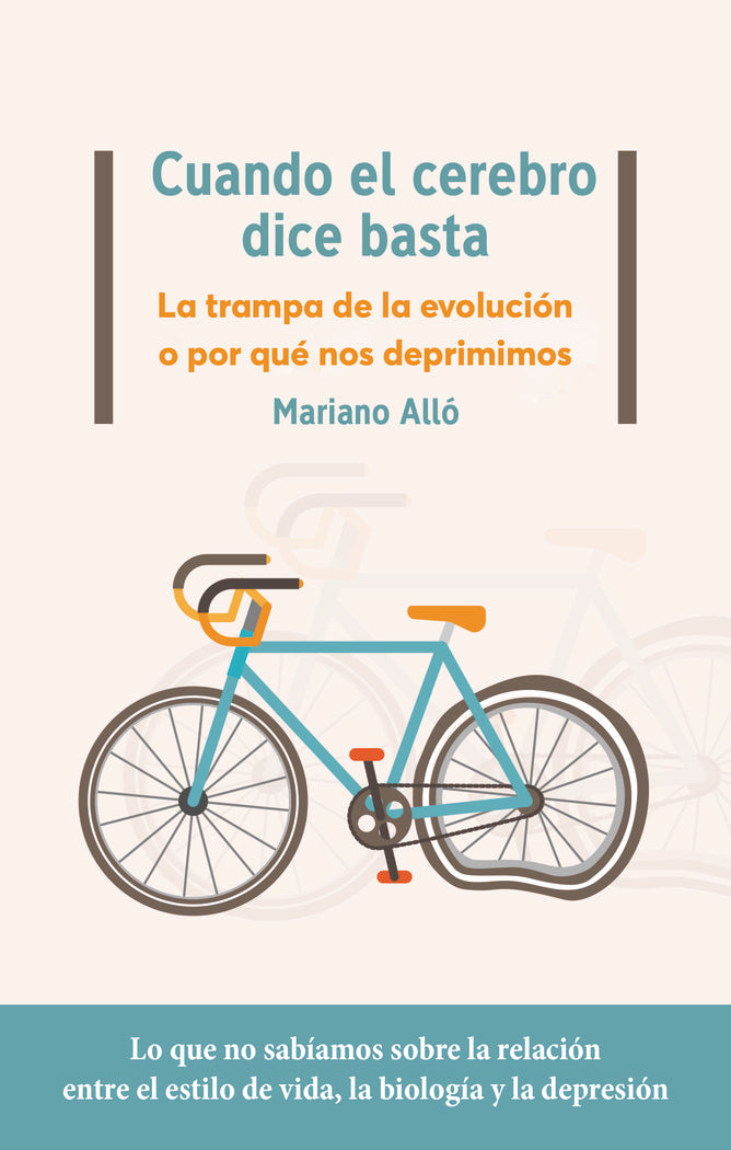 Cuando el cerebro dice basta, de Alló, Mariano | portada del libro