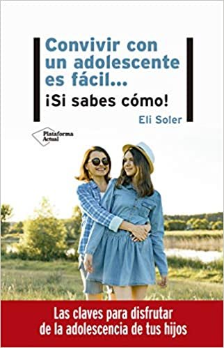 Convivir con un adolescente es fácil, de Soler, Eli | portada del libro
