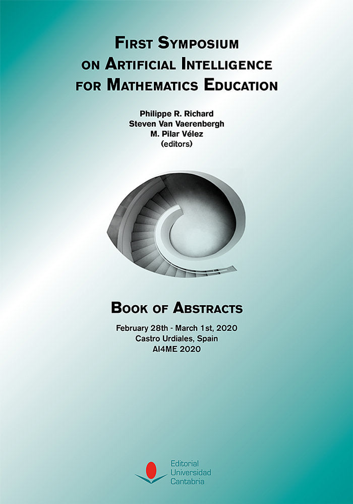 First Symposium on Artificial Intelligence for Mathematics Education. Book of Abstracts (AI4ME 2020), de Palop del Río, Belén