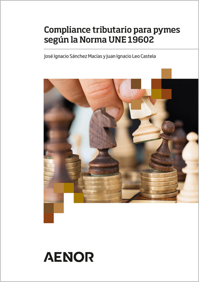 Compliance tributario para pymes según la Norma UNE 19602, de Sánchez Macías, José Ignacio | portada del libro