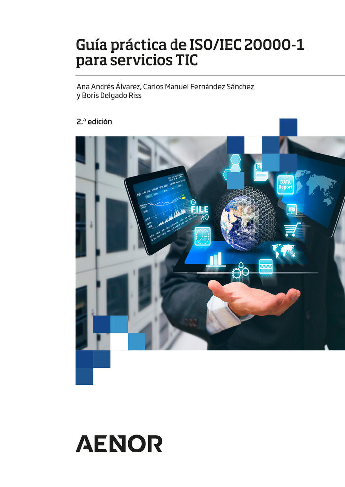 Guía práctica de ISO/IEC 20000-1 para servicios TIC, de Andrés Álvarez, Ana | portada del libro