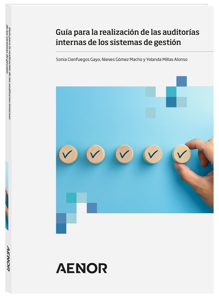 GUIA PARA LA REALIZACION DE LAS AUDITORIAS INTERNAS DE LOS S, de CIENFUEGOS GAYO, SONIA | portada del libro