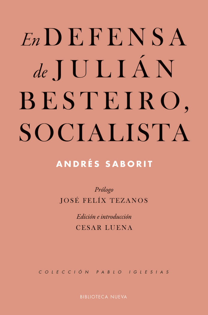 En defensa de Julián Besteiro, socialista, de Saborit, Andrés | portada del libro
