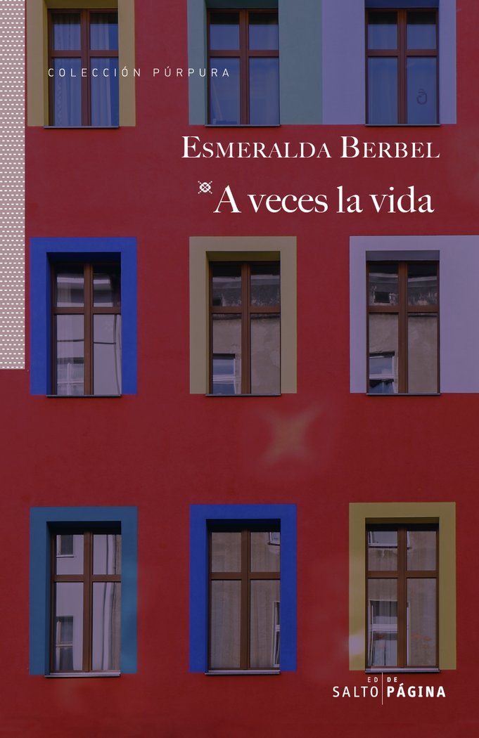 A veces la vida, de Berbel, Esmeralda | portada del libro