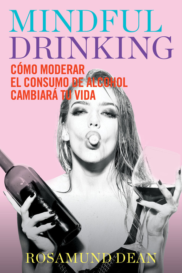 Mindful Drinking, de Dean, Rosamund | portada del libro