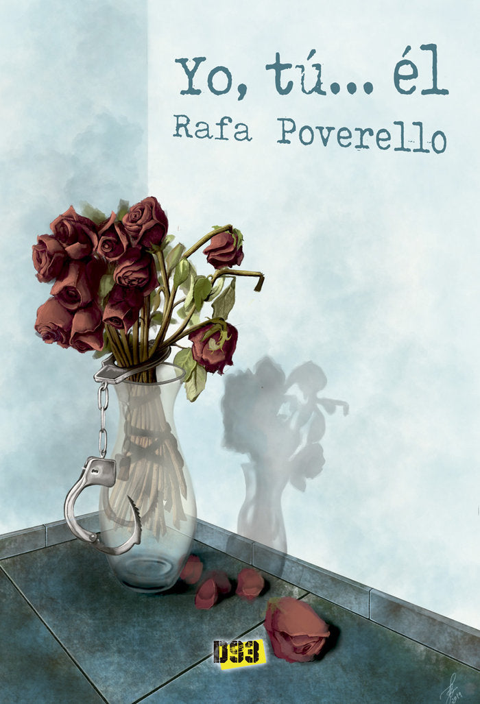 Yo, tú... él, de Poverello, Rafa | portada del libro