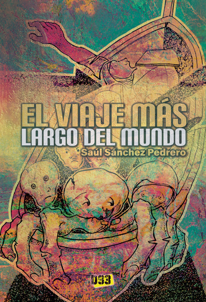 Viaje más largo del mundo, El, de Sánchez Pedrero, Saúl | portada del libro