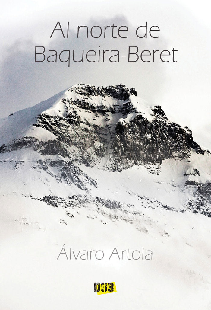 Al norte de Baqueira-Beret, de Artola, Álvaro | portada del libro