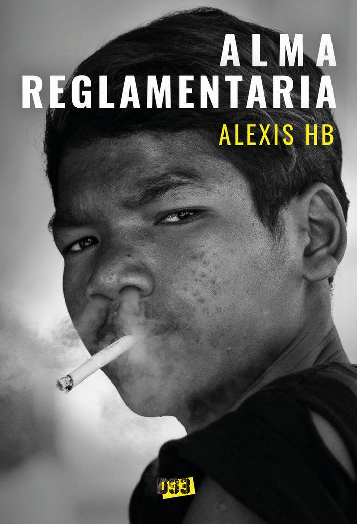 Alma reglamentaria, de HB, Alexis | portada del libro