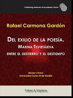 Del exilio de la poesía. Marina Tsvietáieva entre el destierro y el destiempo, de Carmona Gardón, Rafael | portada del libro