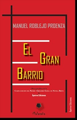 El gran barrio, de Roblejo Proenza, Manuel | portada del libro